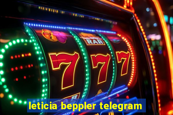 leticia beppler telegram